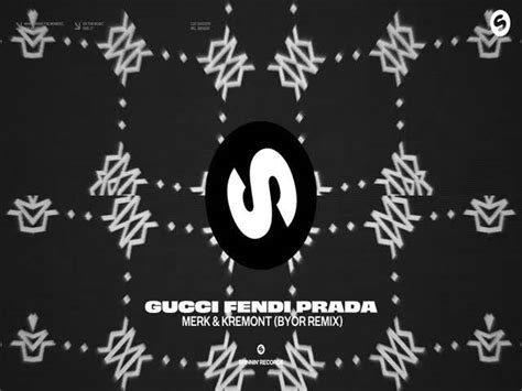 gucci prada e fendi cosang|Merk & Kremont – Gucci Fendi Prada Lyrics .